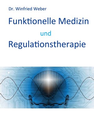 cover image of Funktionelle Medizin und Regulationstherapie